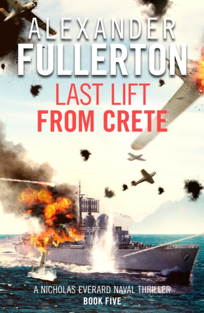 Book Cover for Last Lift from Crete by Alexander Fullerton