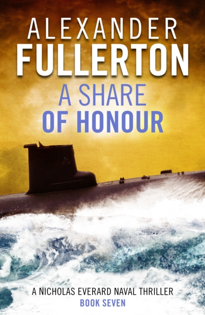 Book Cover for Share of Honour by Alexander Fullerton