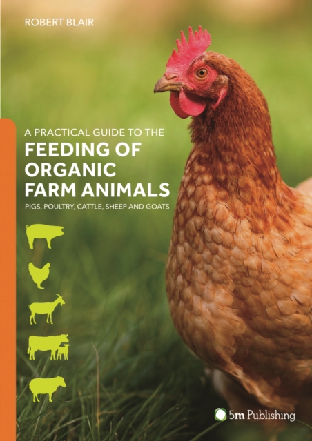 Book Cover for Practical Guide to the Feeding of Organic Farm Animals by Blair, Robert