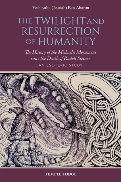 Book Cover for Twilight and Resurrection of Humanity by Ben-Aharon, Yeshayahu (Jesaiah)