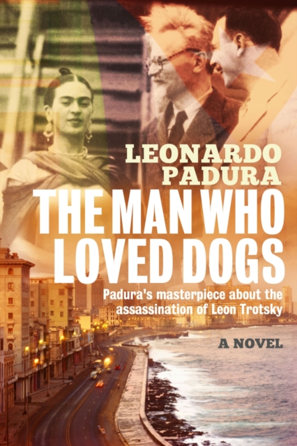 Book Cover for Man Who Loved Dogs by Leonardo Padura