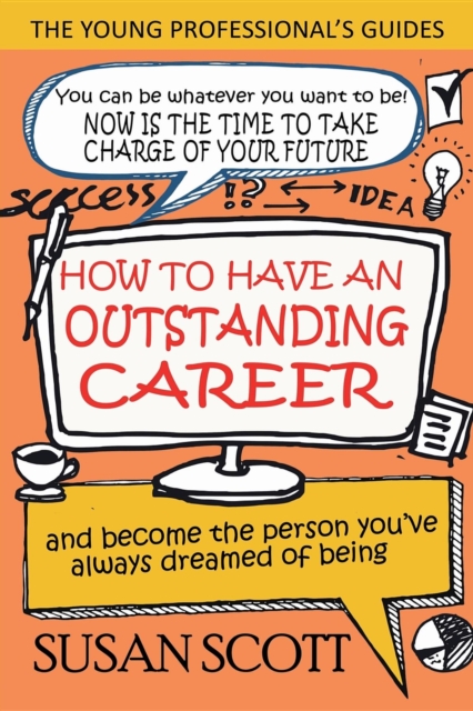 Book Cover for How To Have An Outstanding Career by Susan Scott