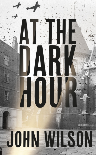 Book Cover for At The Dark Hour by John Wilson