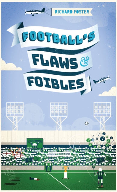 Book Cover for Football's Flaws & Foibles by Richard Foster