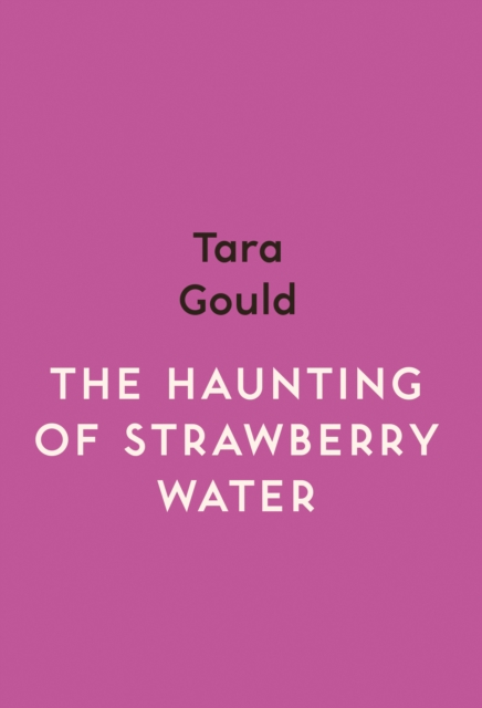 Book Cover for Haunting of Strawberry Water by Tara Gould