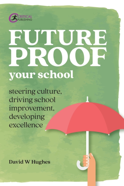 Book Cover for Future-proof Your School by David Hughes