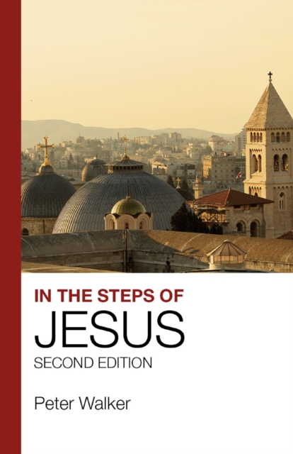 Book Cover for In the Steps of Jesus by Peter Walker