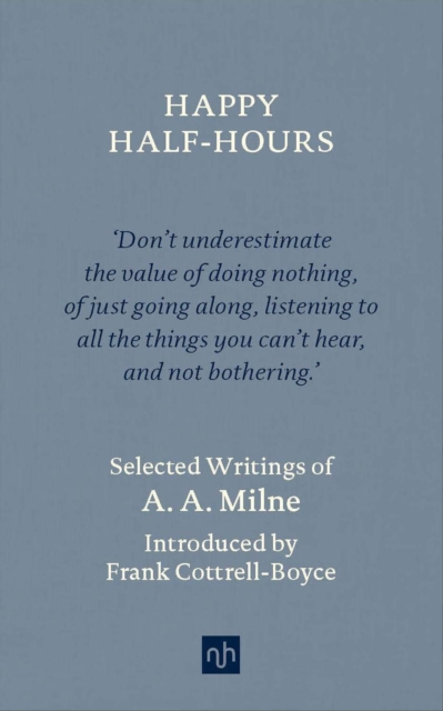 Book Cover for Happy Half-Hours by Milne, A. A.