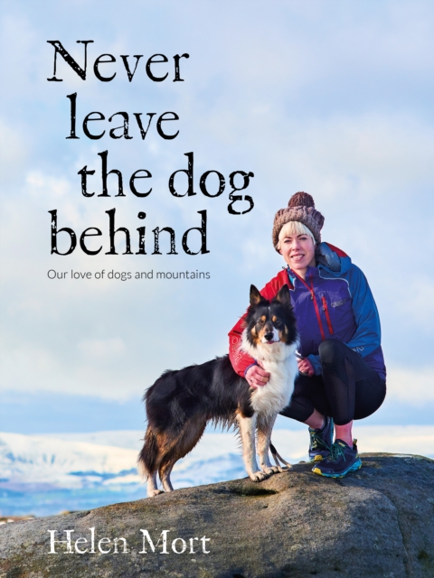 Book Cover for Never Leave the Dog Behind by Helen Mort