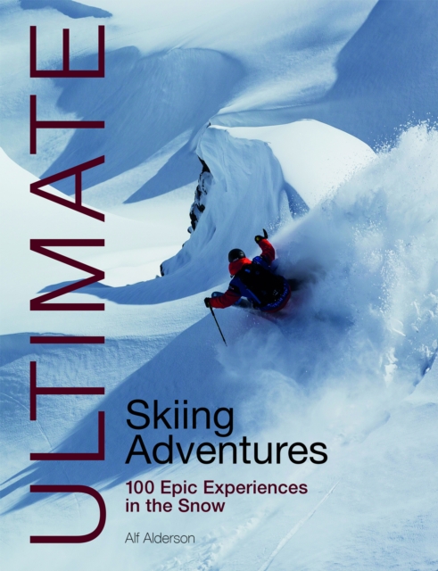 Book Cover for Ultimate Skiing Adventures by Alderson, Alf