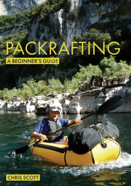 Book Cover for Packrafting: A Beginner's Guide by Scott, Chris