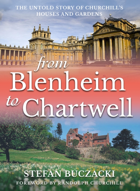 Book Cover for From Blenheim to Chartwell by Stefan Buczacki