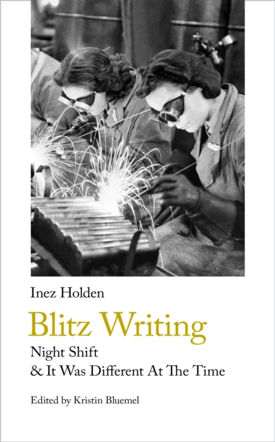 Book Cover for Blitz Writing by Inez Holden