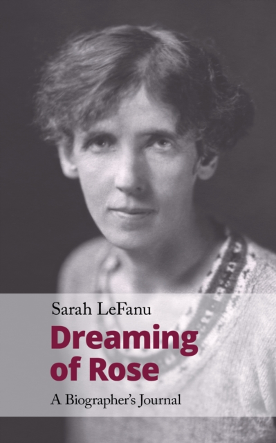 Book Cover for Dreaming of Rose by Sarah LeFanu