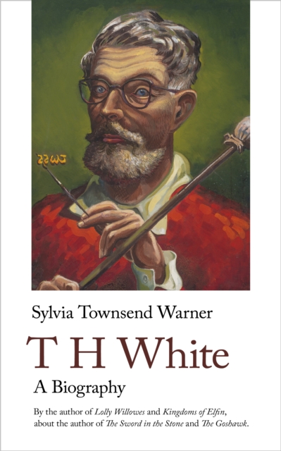 Book Cover for TH White. A Biography by Sylvia Townsend Warner