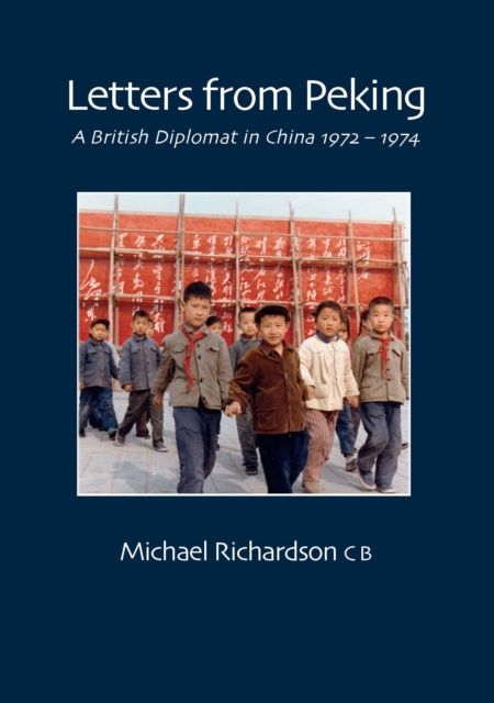 Book Cover for Letters From Peking by Michael Richardson