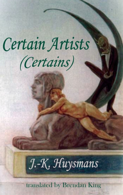 Book Cover for Certain Artists by Huysmans, J.-K.