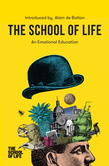 Book Cover for School of Life: An Emotional Education by Alain de Botton