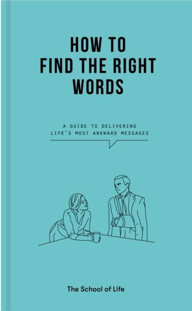 Book Cover for How to Find the Right Words by Alain de Botton