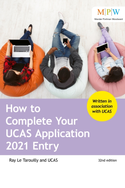 Book Cover for How to Complete Your UCAS Application 2021 Entry by Ray Le Tarouilly