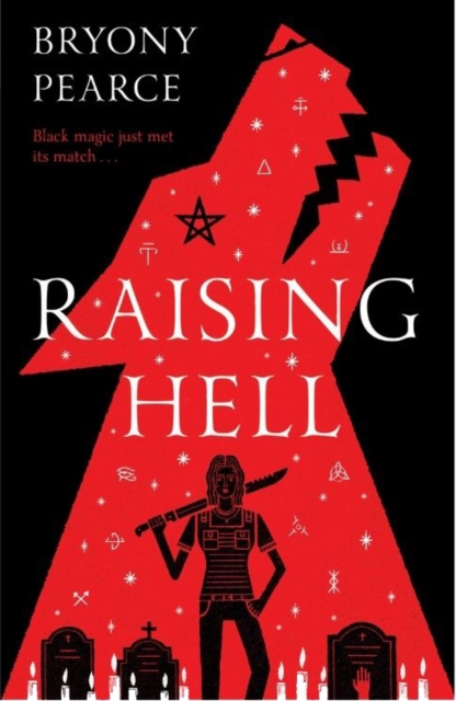 Book Cover for Raising Hell by Pearce, Bryony