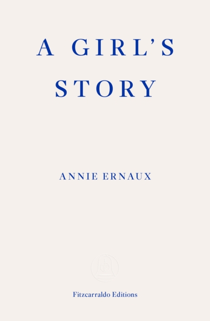 Book Cover for Girl's Story - WINNER OF THE 2022 NOBEL PRIZE IN LITERATURE by Ernaux, Annie