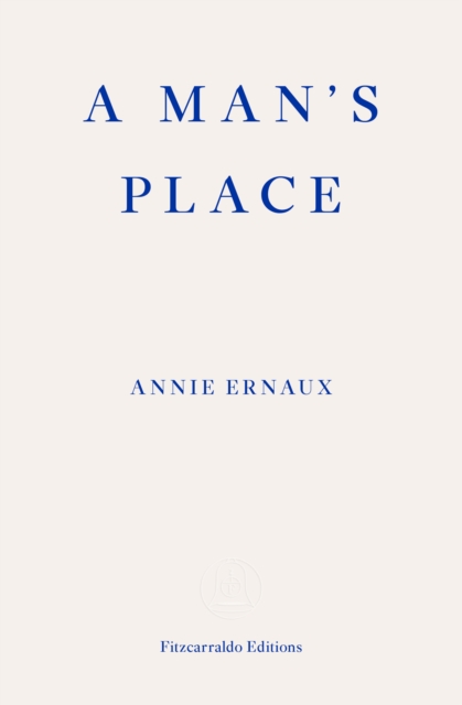 Book Cover for Man's Place - WINNER OF THE 2022 NOBEL PRIZE IN LITERATURE by Ernaux, Annie