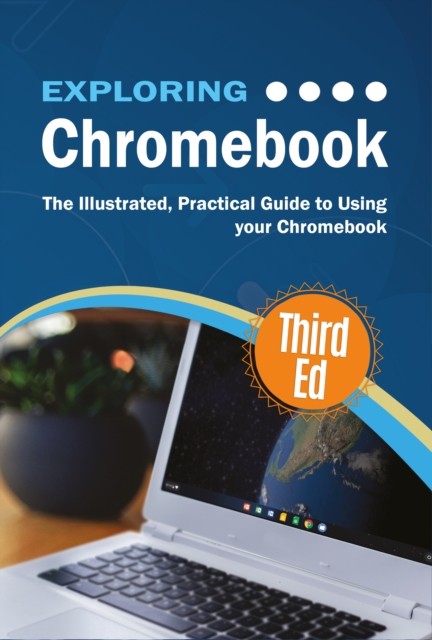 Book Cover for Exploring Chromebook Third Edition by Kevin Wilson