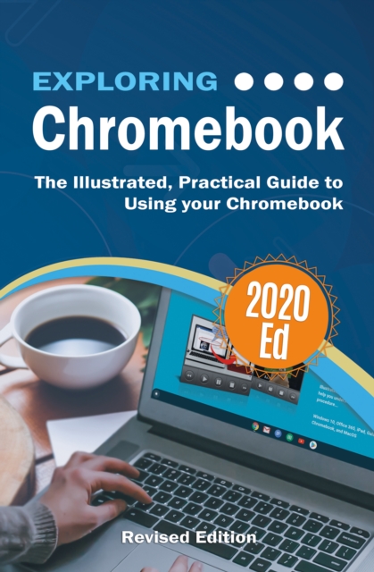 Book Cover for Exploring Chromebook 2020 Edition by Kevin Wilson