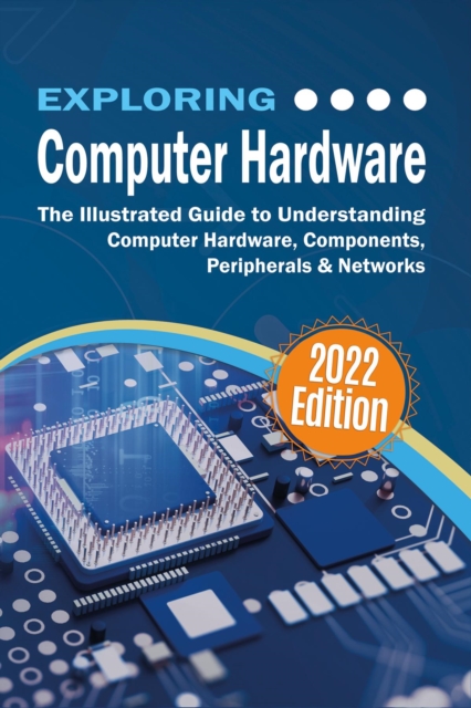 Book Cover for Exploring Computer Hardware by Kevin Wilson