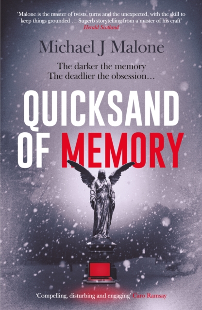 Book Cover for Quicksand of Memory: The twisty, chilling psychological thriller that everyone's talking about... by Michael J. Malone