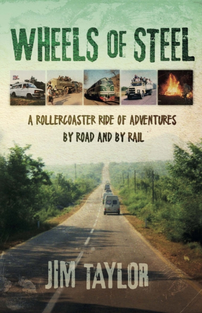 Book Cover for Wheels of Steel by Jim Taylor