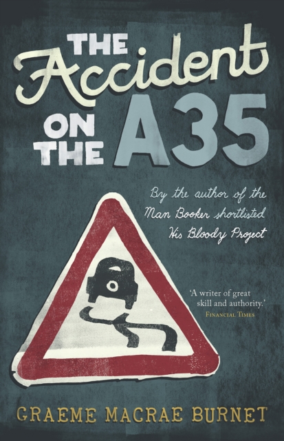 Book Cover for Accident on the A35 by Graeme Macrae Burnet