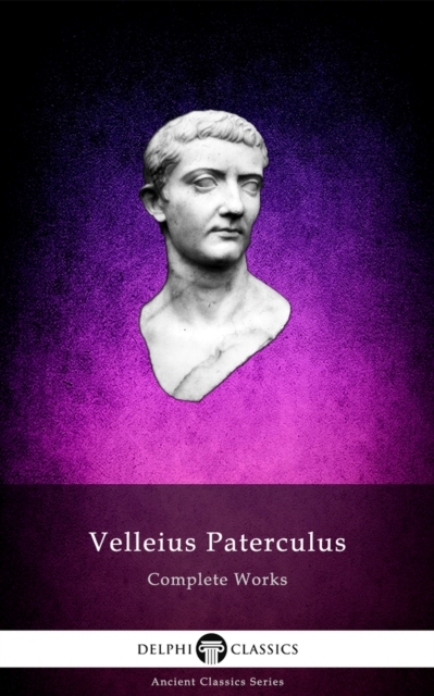 Book Cover for Delphi Complete Works of Velleius Paterculus (Illustrated) by Velleius Paterculus