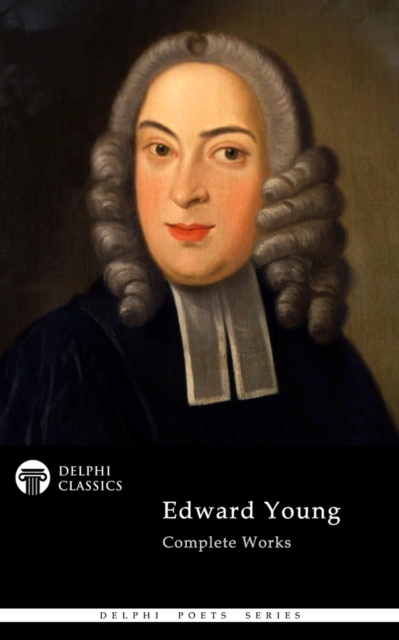 Book Cover for Delphi Complete Works of Edward Young (Illustrated) by Edward Young