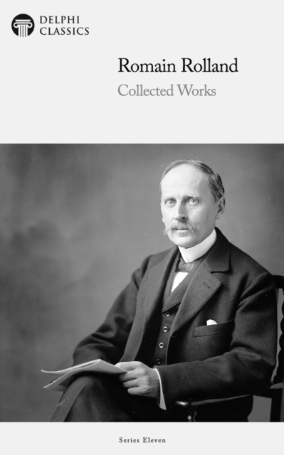 Book Cover for Delphi Collected Works of Romain Rolland (Illustrated) by Romain Rolland