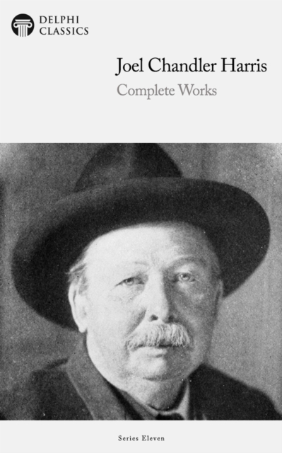 Book Cover for Delphi Complete Works of Joel Chandler Harris (Illustrated) by Joel Chandler Harris