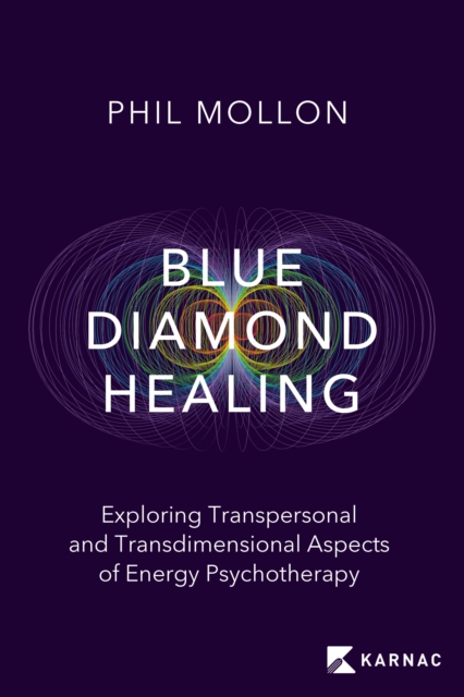 Book Cover for Blue Diamond Healing by Phil Mollon