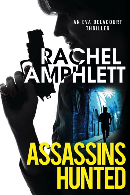 Book Cover for Assassins Hunted by Rachel Amphlett