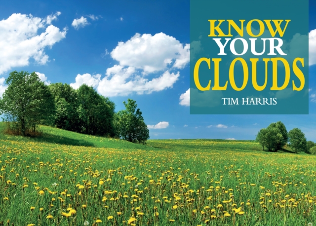 Book Cover for Know Your Clouds by Tim Harris