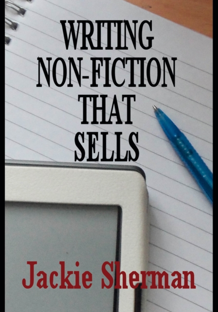 Book Cover for Guide To Writing Non-fiction That Sells by Jackie Sherman