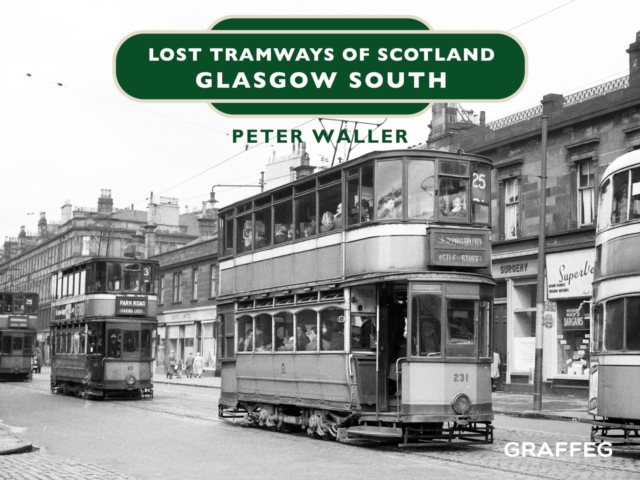 Book Cover for Lost Tramways of Scotland - Glasgow South by Peter Waller