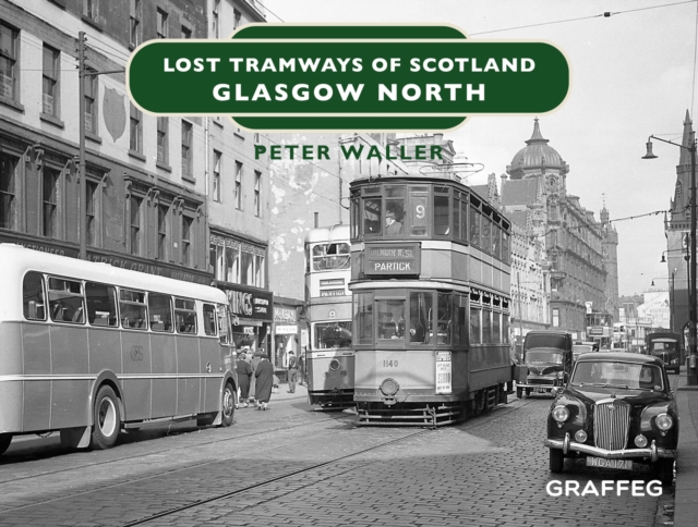 Book Cover for Lost Tramways of Scotland - Glasgow North by Peter Waller