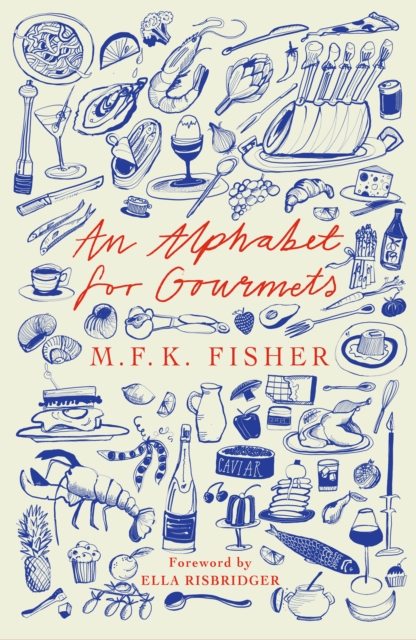 Book Cover for Alphabet for Gourmets by M.F.K. Fisher