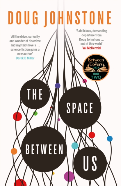 Book Cover for Space Between Us: This year's most life-affirming, awe-inspiring read by Doug Johnstone