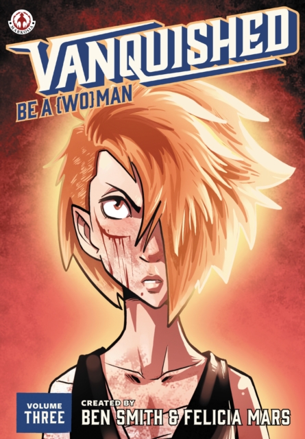 Book Cover for Vanquished: Be a {Wo}man by Ben Smith