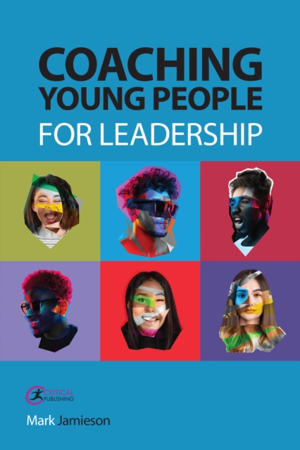 Book Cover for Coaching Young People for Leadership by Mark Jamieson