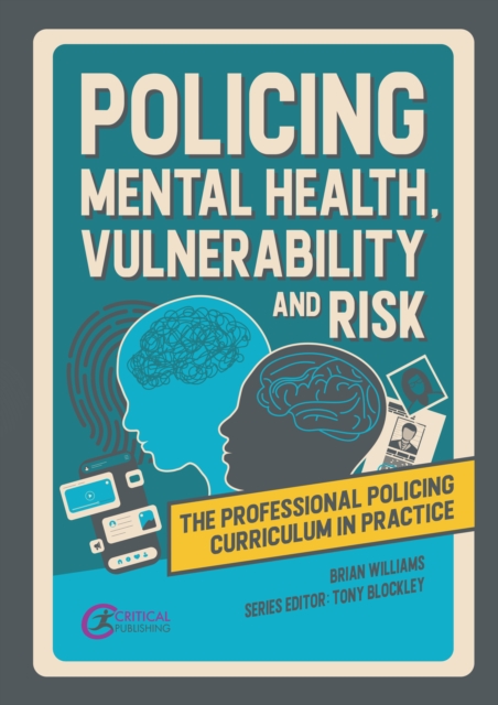 Book Cover for Policing Mental Health, Vulnerability and Risk by Williams, Brian