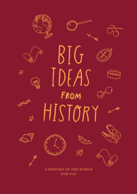 Book Cover for Big Ideas from History by The School of Life