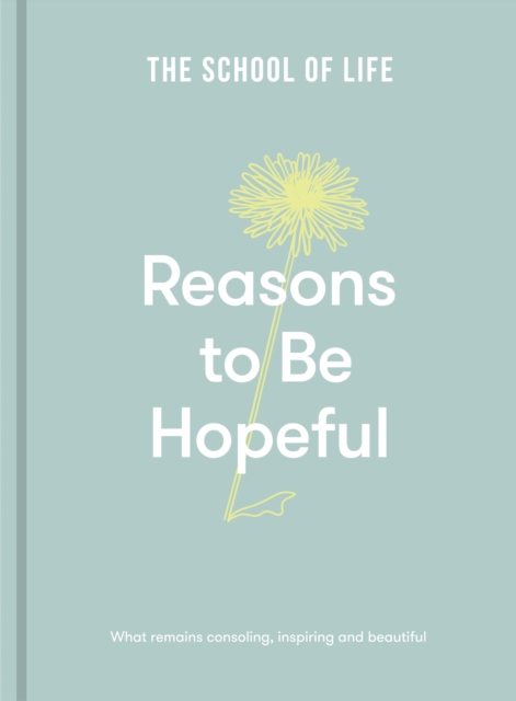 Book Cover for Reasons to Be Hopeful by The School of Life